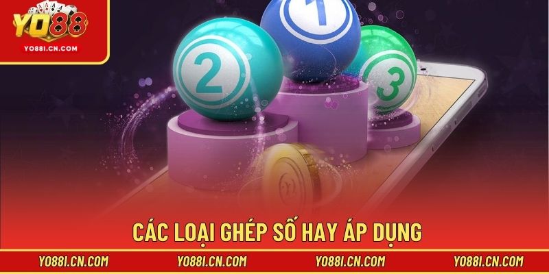 Các loại ghép số hay áp dụng