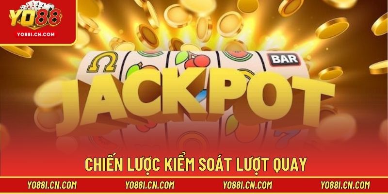 Chiến lược kiểm soát lượt quay
