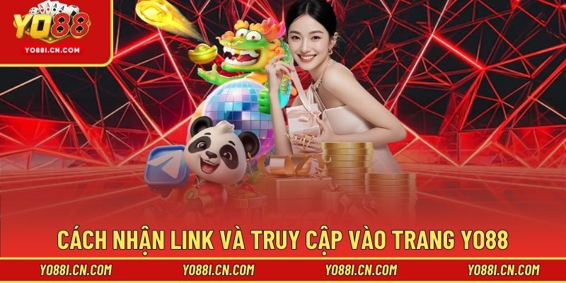 Hướng dẫn nhận link Yo88 mới cập nhật 2026